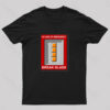 In Case of Emergency Nerd T-Shirt