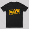 In Data We Trust Geek T-Shirt