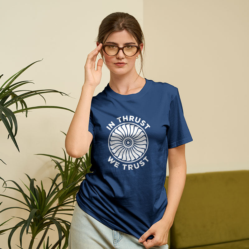 In Thrust We Trust Geek T-Shirt In Thrust We Trust Geek T-Shirt