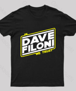 In We Trust Dave Filoni Geek T-Shirt