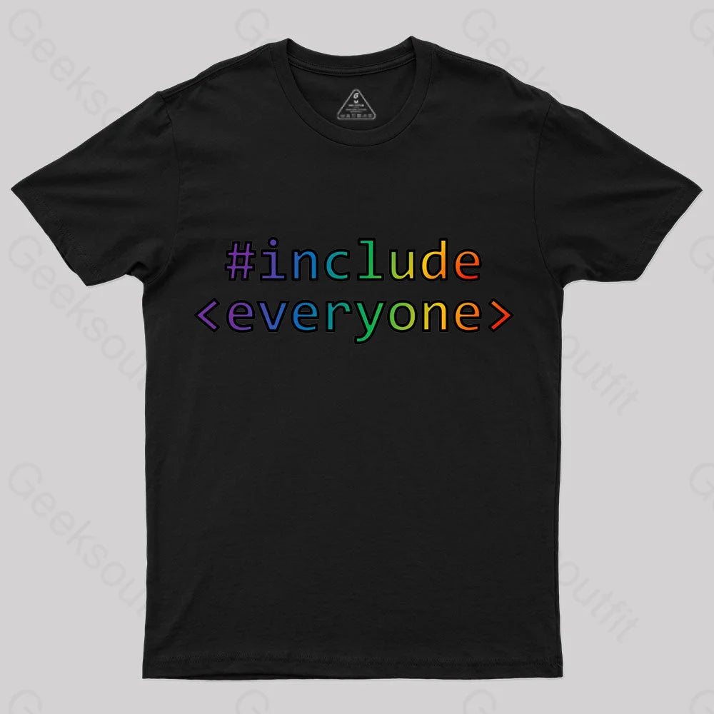 Include Everyone Nerd T-Shirt Include Everyone Nerd T-Shirt