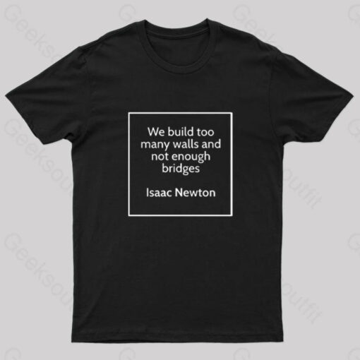 Inspirational Isaac Newton Geek T-Shirt