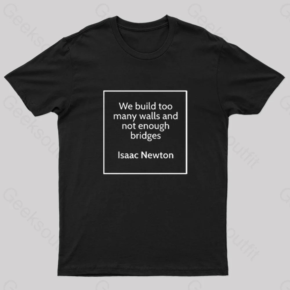 Inspirational Isaac Newton Geek T-Shirt Inspirational Isaac Newton Geek T-Shirt