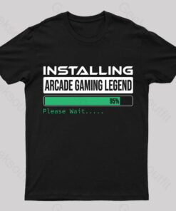 Installing Arcade Gaming Legend Geek T-Shirt