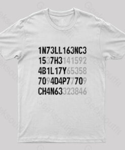 Intelligence Is The Ability To Adapt To Change T-Shirt