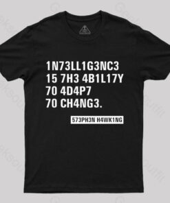 Intelligence – Stephen Hawking Science Nerd T-Shirt