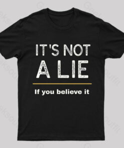 It Is Not A Lie Nerd T-Shirt