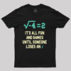 It’s All Fun T-Shirt