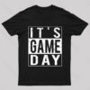 It’s Game-day Nerd T-Shirt