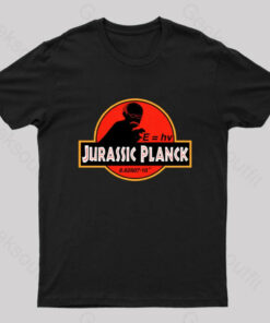 Jurassic Planck T-Shirt