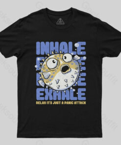 Just a Panic Attack – Funny Fish Sarcasm T-Shirt