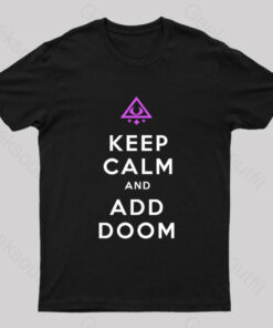 Keep Calm And Add Boom Nerd T-Shirt