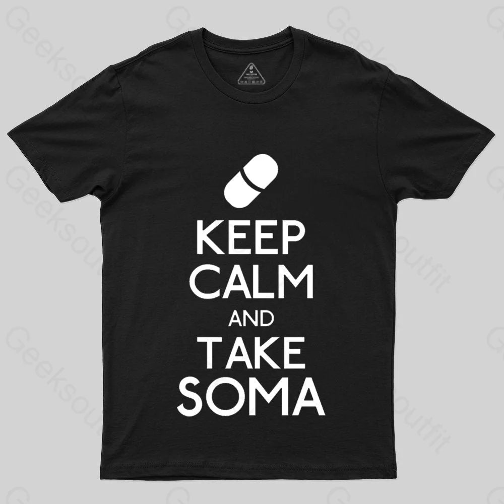 Keep Calm Soma T-Shirt Keep Calm Soma T-Shirt