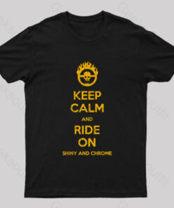 Keep Calm and Ride On Geek T-Shirt