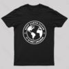 Keep Earth Clean It’s Not Uranus Geek T-Shirt