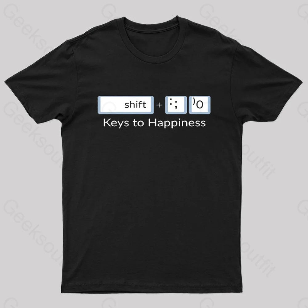 Keys to Happiness Geek T-Shirt Keys to Happiness Geek T-Shirt