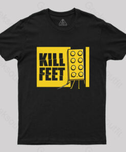 Kill Feet! T-Shirt
