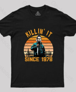 Killin’ It Since 1978 Michael Myers Vintage Halloween Geek T-Shirt