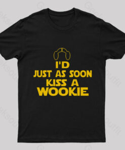 Kiss A Wookie Geek T-Shirt