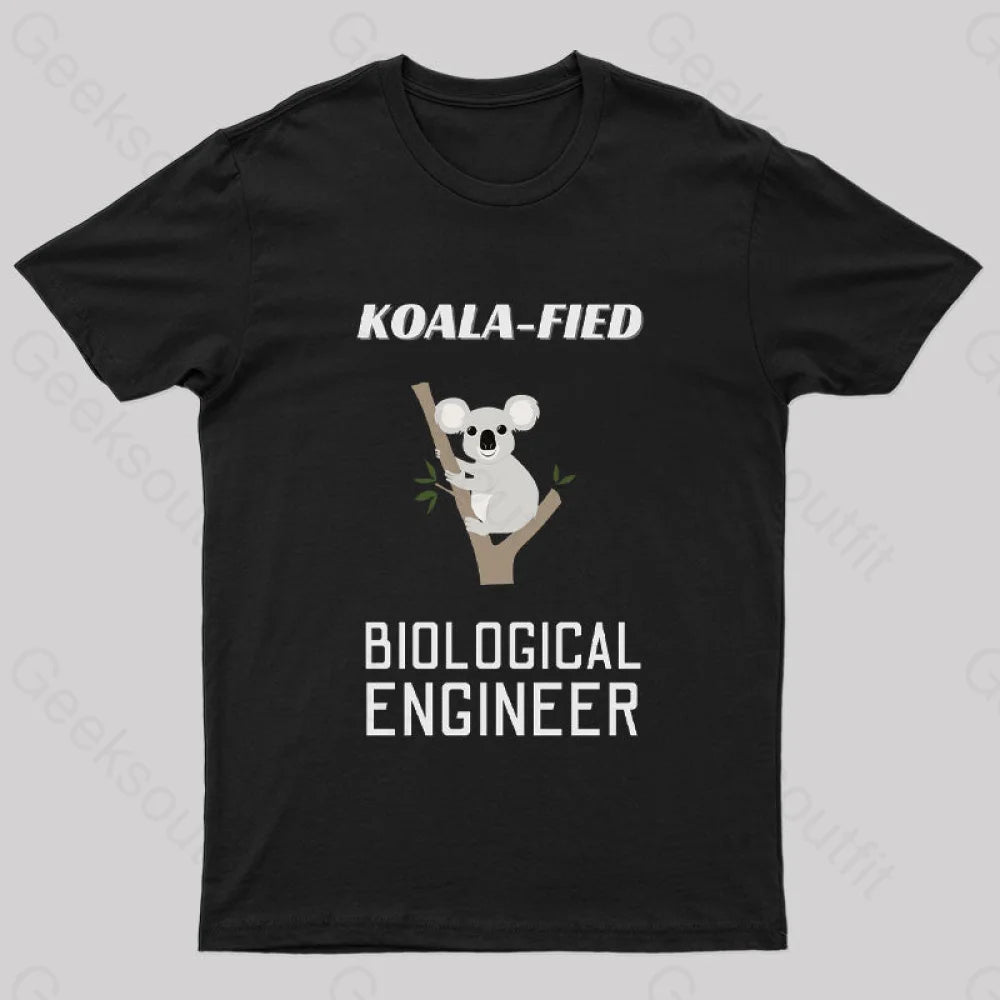 Koala Fied Biological Engineer Nerd T-Shirt Koala Fied Biological Engineer Nerd T-Shirt