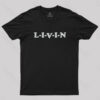LIVIN T-Shirt