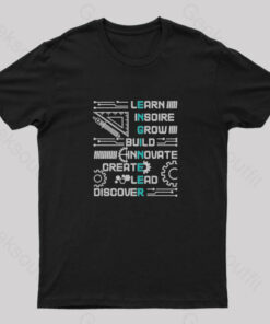 Learn Build Innovate Create Discover Nerd T-Shirt