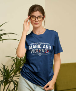 Let’s Solve Problems With Magic and Violence Geek T-Shirt