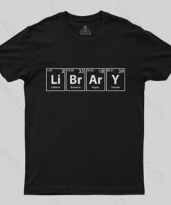 Library (Li-Br-Ar-Y) Periodic Elements T-Shirt