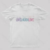 Live Laugh Love Nerd T-Shirt