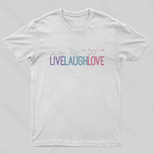 Live Laugh Love Nerd T-Shirt