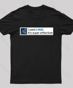 Logic is Super Effective Nerd T-Shirt