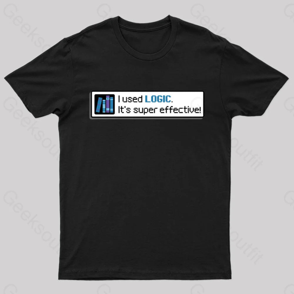Logic is Super Effective Nerd T-Shirt Logic is Super Effective Nerd T-Shirt