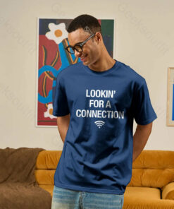 Looking For Connection Geek T-Shirt
