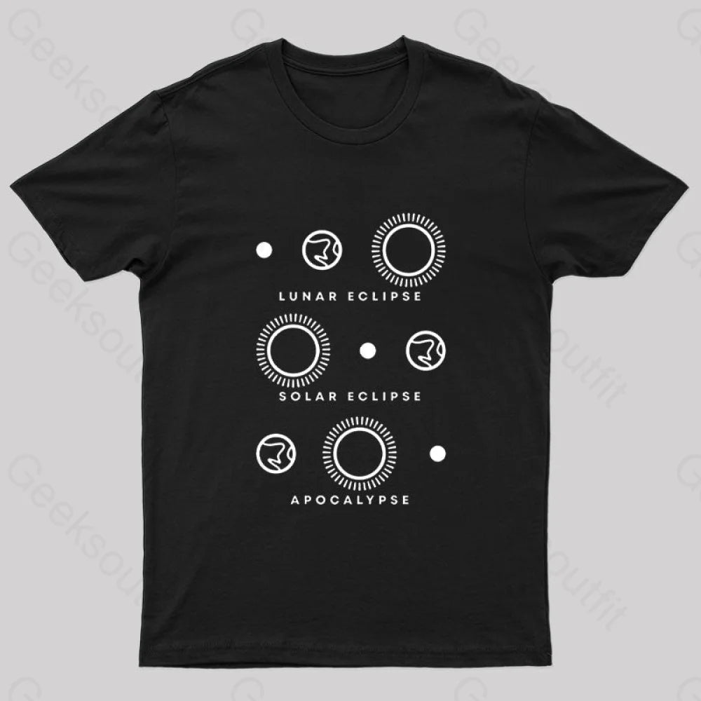 Lunar Eclipse Solar Eclipse Apocalypse Nerd T-Shirt Lunar Eclipse Solar Eclipse Apocalypse Nerd T-Shirt