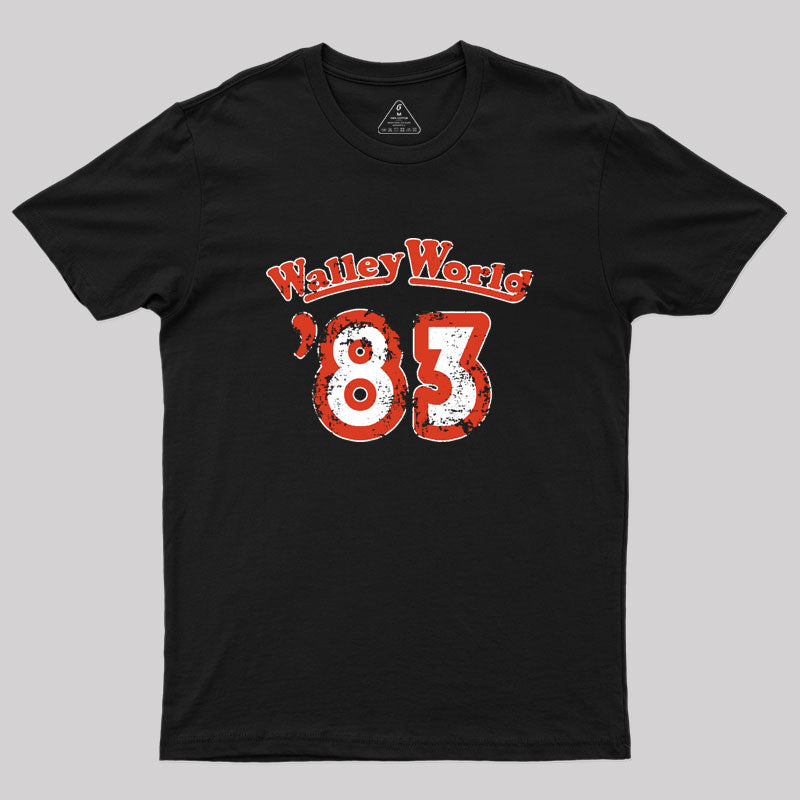 MWally World '83 Geek T-Shirt MWally World '83 Geek T-Shirt