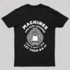 Machine Are Fast Learner Nerd T-Shirt