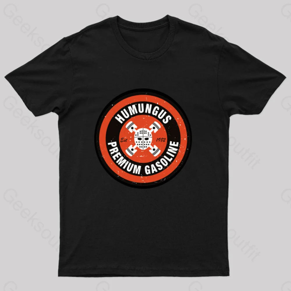 Mad Max Humungus Premium Gasoline T-Shirt Mad Max Humungus Premium Gasoline T-Shirt