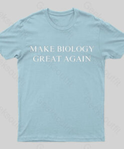Make Biology Great Again Nerd T Shirt 3