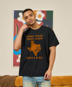 Make Texas Great Again T-Shirt