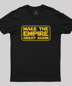 Make the Empire Great Again Nerd T-Shirt