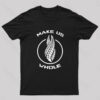 Make us Whole T-Shirt