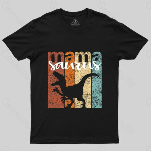 Mamasaurus Mother’s Day Fitted Scoop T-Shirt