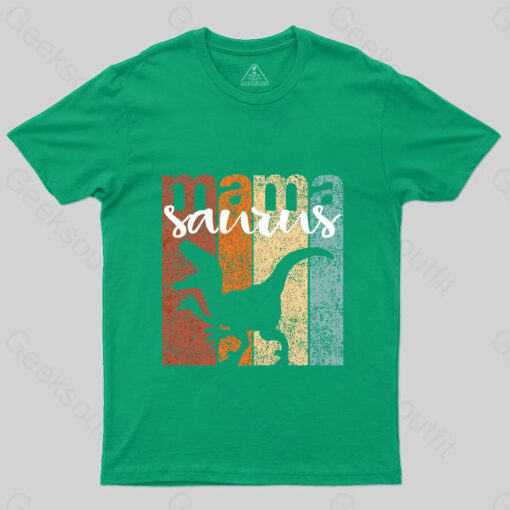 Mamasaurus Mother’s Day Fitted Scoop T-Shirt