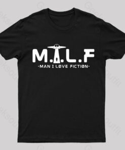 Man I Love Fiction Geek T-Shirt