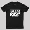 Mars Today Distressed Edition T-Shirt
