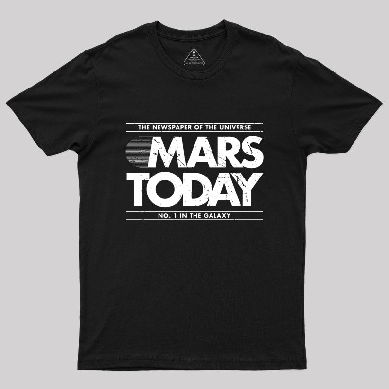 Mars Today Distressed Edition T-Shirt Mars Today Distressed Edition T-Shirt
