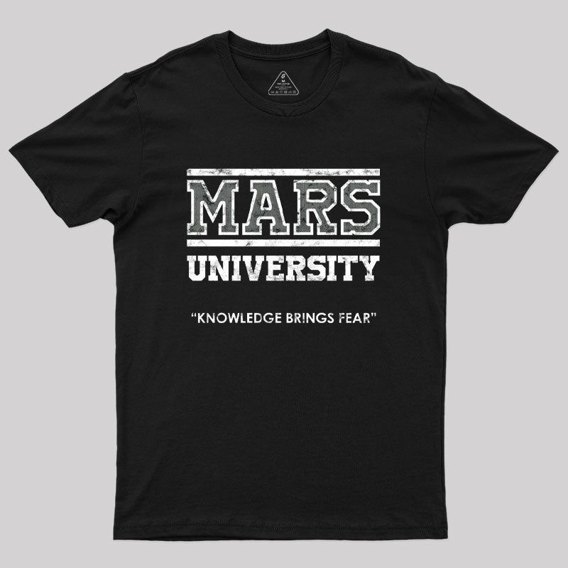 Mars University Geek T-Shirt Mars University Geek T-Shirt