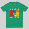 Master Builder Geek T-Shirt