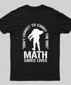 Math Saves Lives Nerd T-Shirt