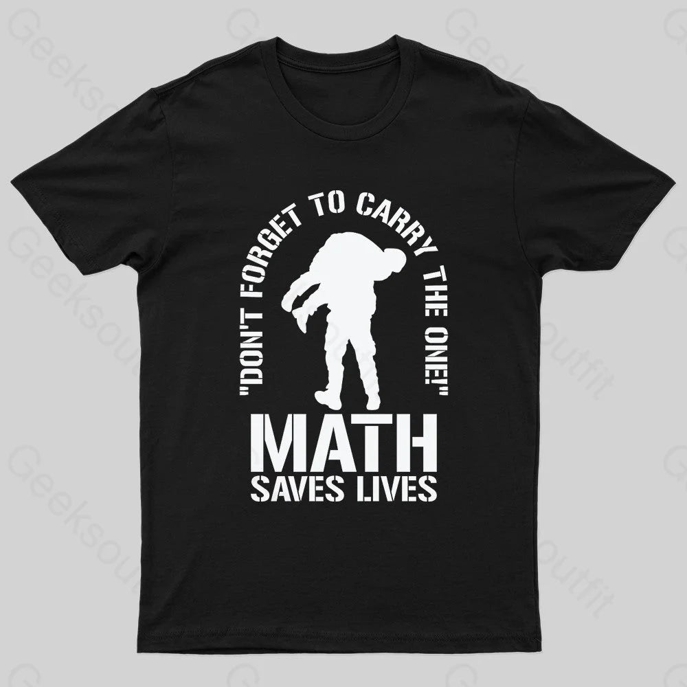 Math Saves Lives Nerd T-Shirt Math Saves Lives Nerd T-Shirt